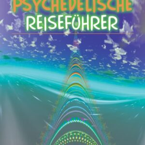 Der psychedelische Reiseführer - Buch