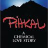 Pihkal - A Chemical Love Story - buch
