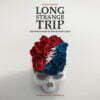 Long Strange Trip - Grateful Dead - musik