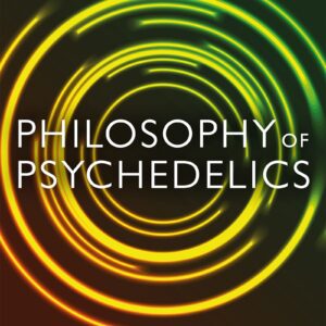 Philosophy of Psychedelics - buch