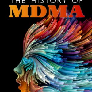 The History of MDMA - buch