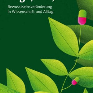 Yoga, Tee, LSD - Bewusstseinsveränderung in Wissenschaft und Alltag - buch